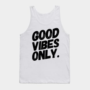 Good Vibes Only Tank Top